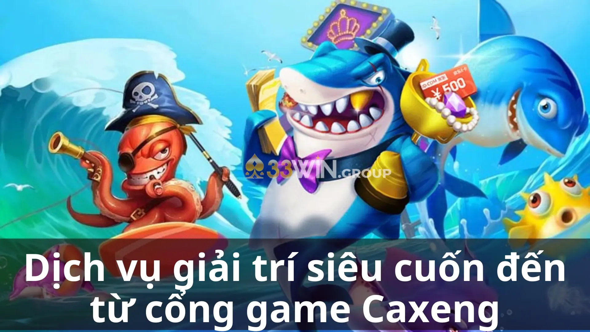 Dịch vụ giải trí siêu cuốn đến từ cổng game Caxeng